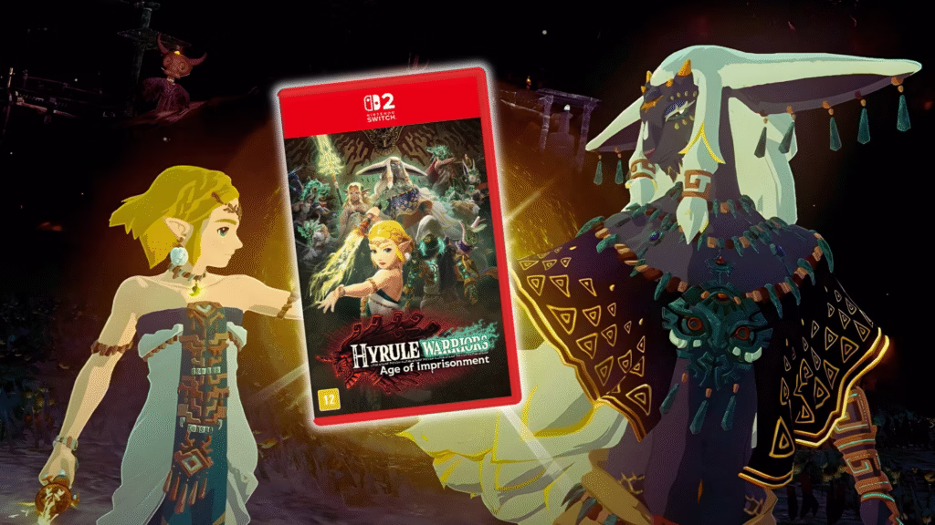 'Hyrule Warriors: Age of Imprisonment' Abre Pré-venda no Brasil Para Nintendo Switch 2